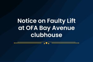 Notice on Faulty Lift at OFA Bay Avenue clubhouse