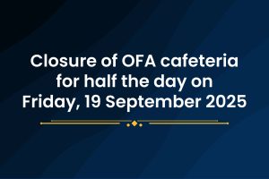 Closure of OFA cafeteria for half the day on Friday, 19 September 2025