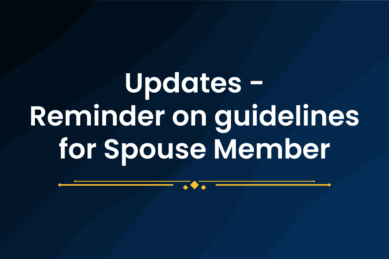 Updates-Reminder-on-guidelines-for-Spouse-Members-1