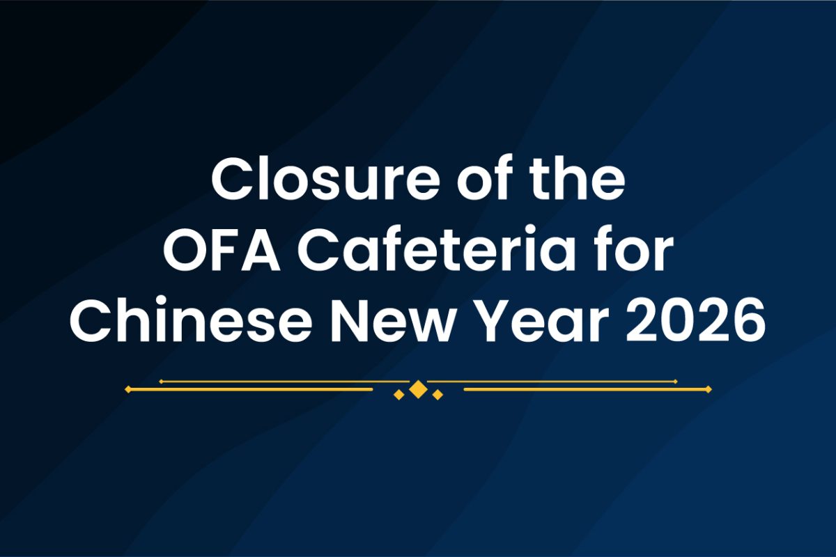 Closure of the OFA Cafeteria for Chinese New Year 2026