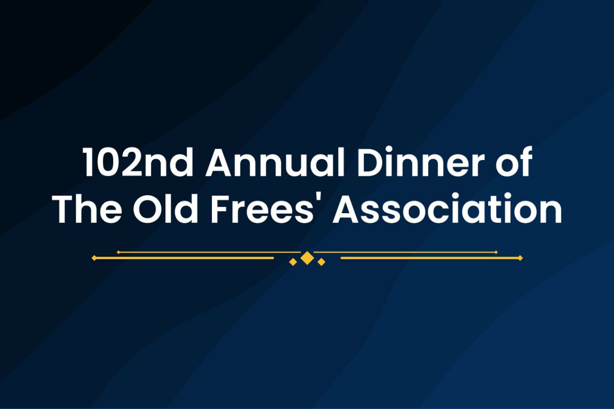 102nd Annual Dinner of The Old Frees' Association
