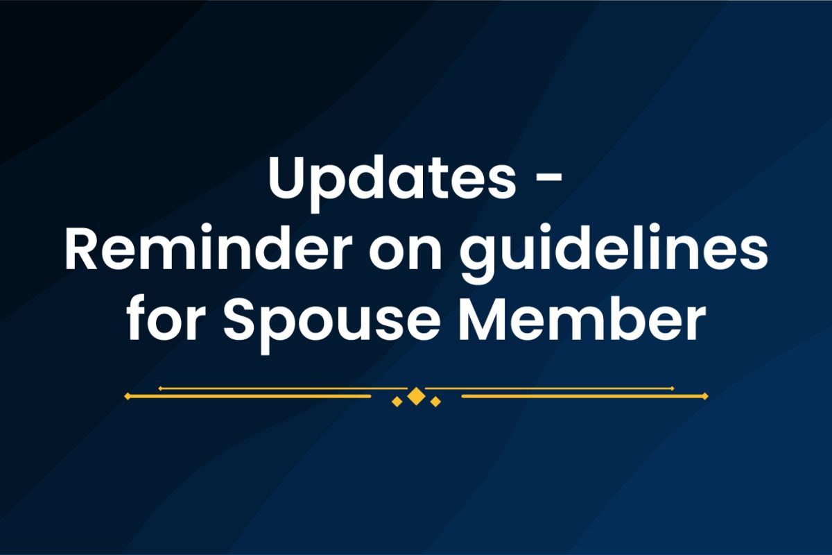 Updates-Reminder-on-guidelines-for-Spouse-Members-1